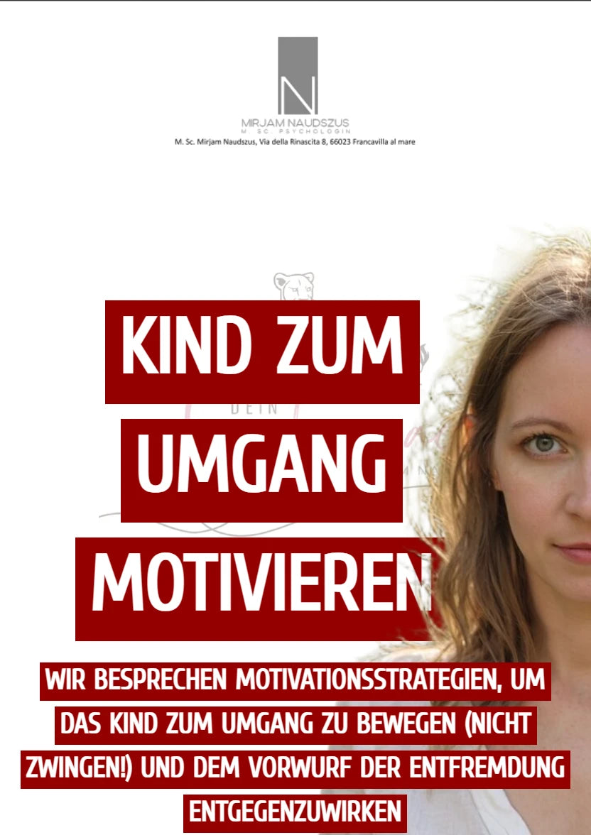 Kind zum Umgang motivieren und dokumentieren